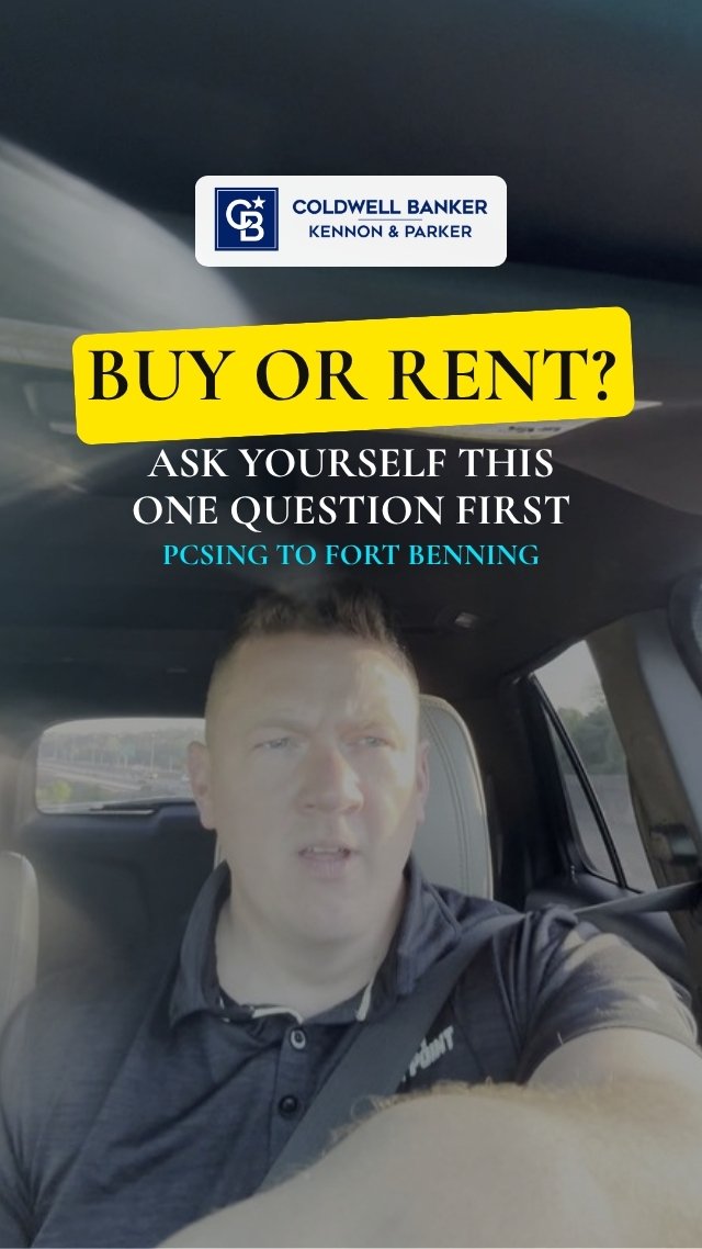 Video: PCSing to Fort Benning, buy or rent? The one question to ask first